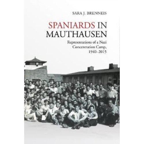 University of Toronto Press Spaniards in Mauthausen (häftad, eng)