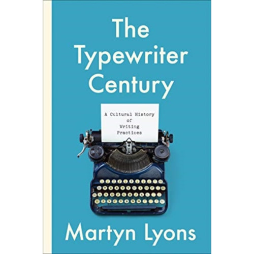 University of Toronto Press The Typewriter Century (häftad, eng)