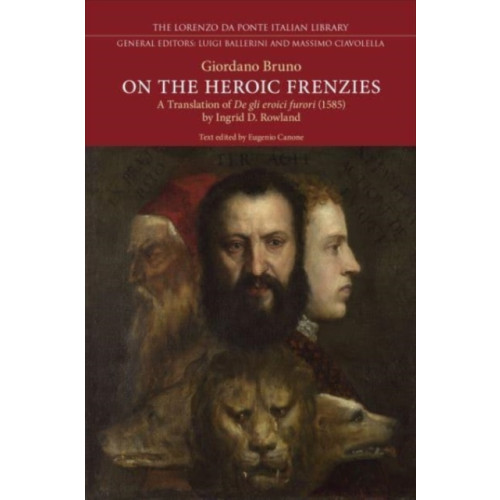 University of Toronto Press On the Heroic Frenzies (häftad, eng)