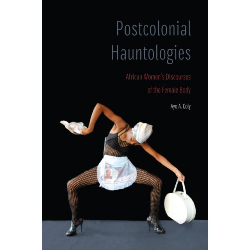 University of Nebraska Press Postcolonial Hauntologies (häftad, eng)