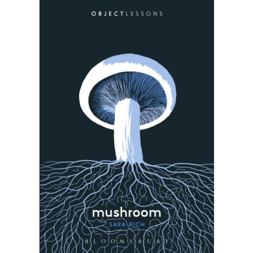 Bloomsbury Publishing PLC Mushroom (häftad, eng)