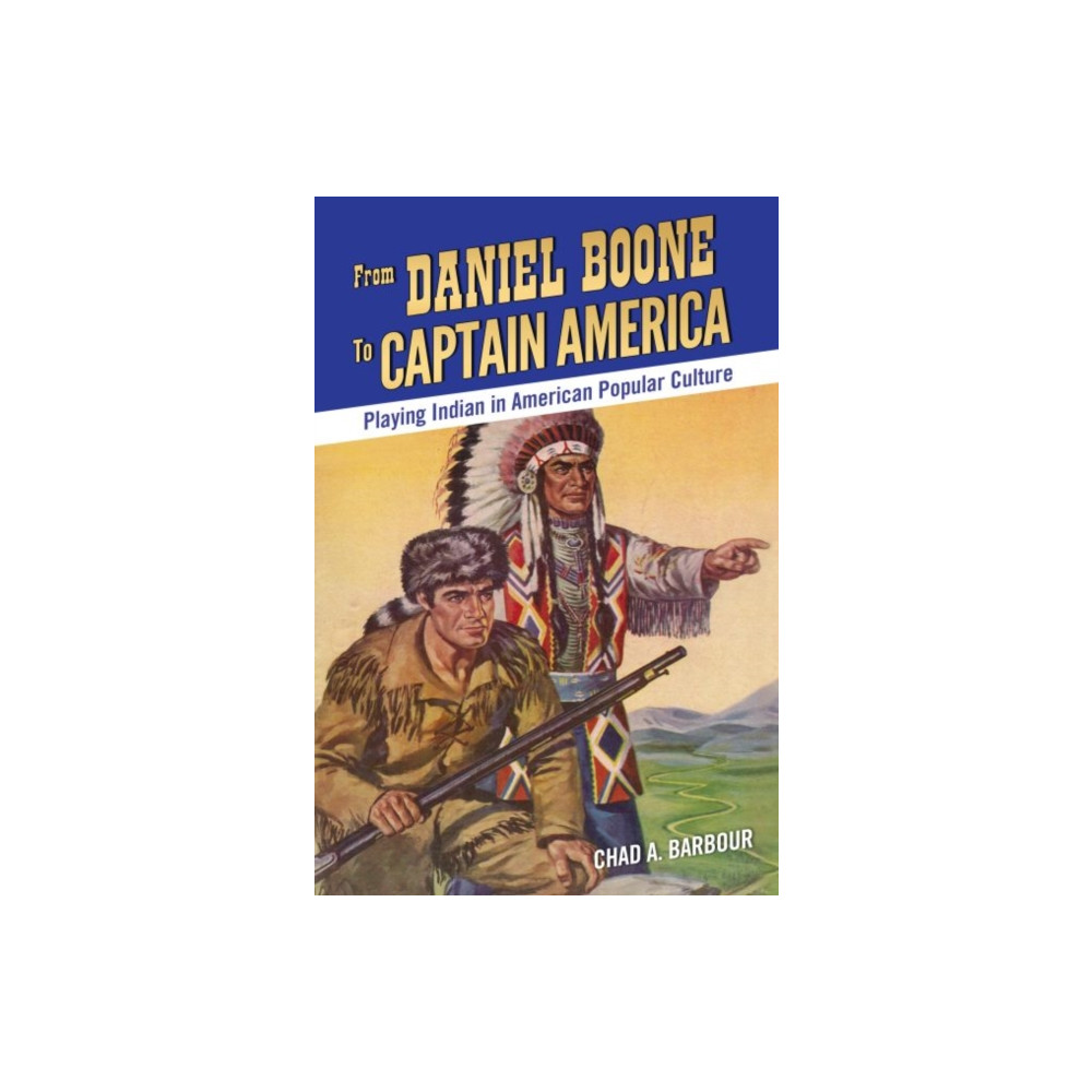 Produktbild för From Daniel Boone to Captain America (häftad, eng)