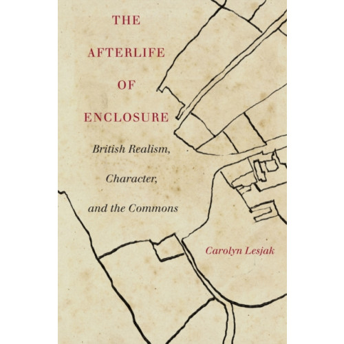 Stanford university press The Afterlife of Enclosure (häftad, eng)