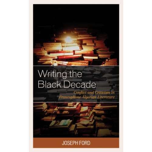 Lexington books Writing the Black Decade (häftad, eng)