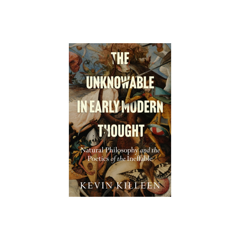 Produktbild för The Unknowable in Early Modern Thought (häftad, eng)
