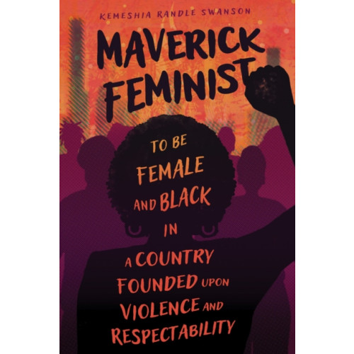University Press of Mississippi Maverick Feminist (häftad, eng)