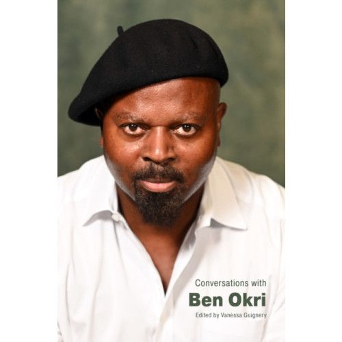 University Press of Mississippi Conversations with Ben Okri (häftad, eng)