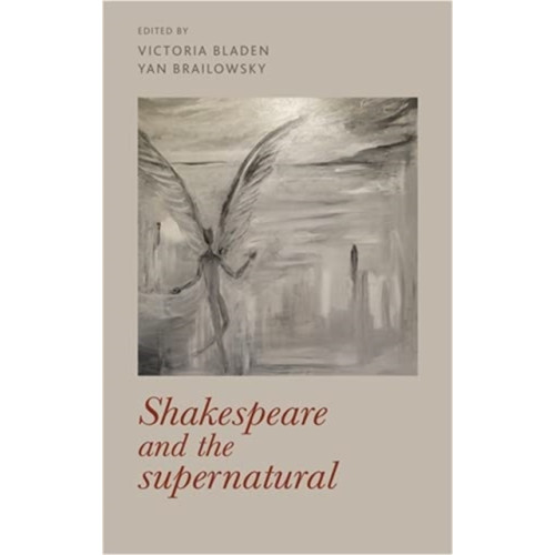 Manchester university press Shakespeare and the Supernatural (häftad, eng)