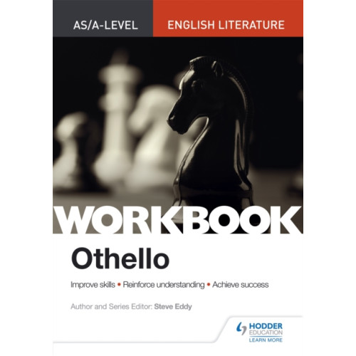 Hodder Education AS/A-level English Literature Workbook: Othello (häftad)