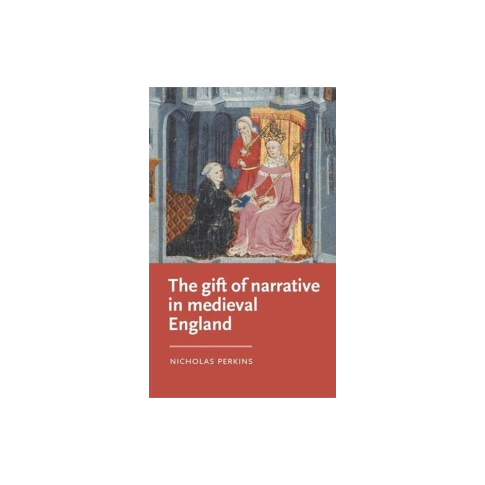 Produktbild för The Gift of Narrative in Medieval England (inbunden, eng)