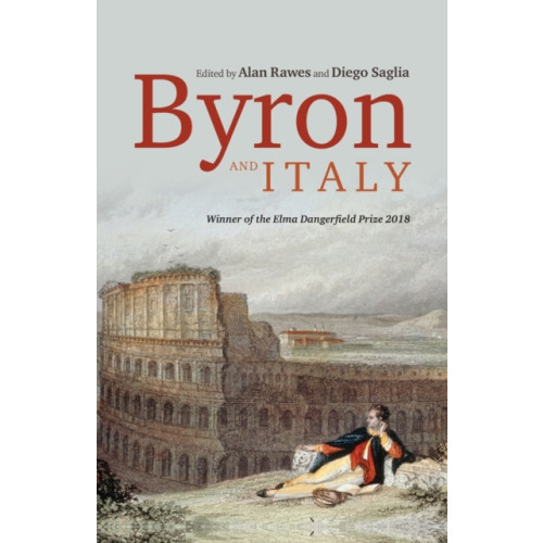 Manchester university press Byron and Italy (häftad, eng)