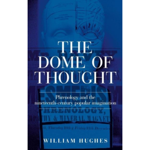 Manchester university press The Dome of Thought (inbunden, eng)