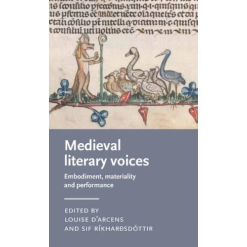 Manchester university press Medieval Literary Voices (inbunden, eng)