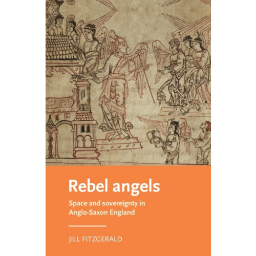 Manchester university press Rebel Angels (häftad, eng)