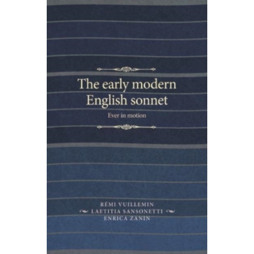 Manchester university press The Early Modern English Sonnet (häftad, eng)