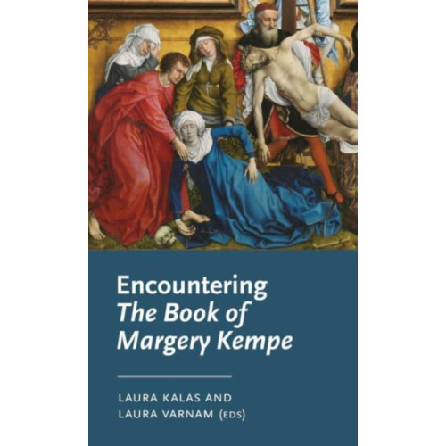 Manchester university press Encountering the Book of Margery Kempe (häftad, eng)