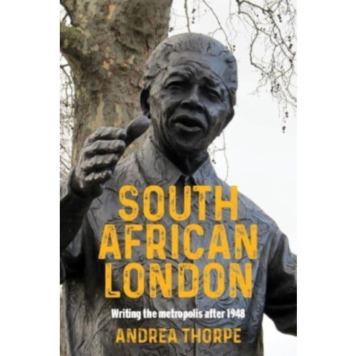 Manchester university press South African London (häftad, eng)