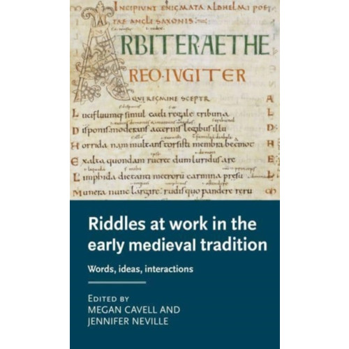 Manchester university press Riddles at Work in the Early Medieval Tradition (häftad, eng)