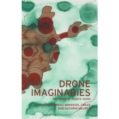 Manchester university press Drone Imaginaries (häftad, eng)