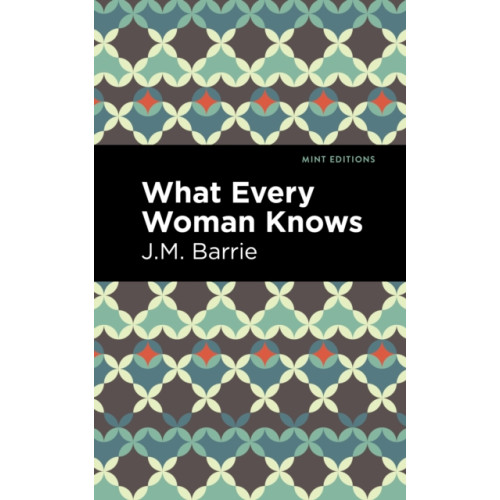 Mint Editions What Every Woman Knows (häftad, eng)