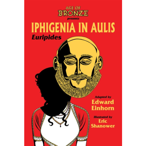 Image Comics Iphigenia In Aulis, The Age of Bronze Edition (häftad, eng)