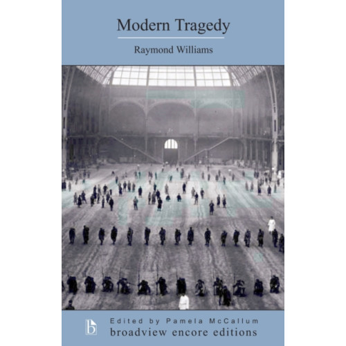 Broadview Press Ltd Modern Tragedy (häftad, eng)