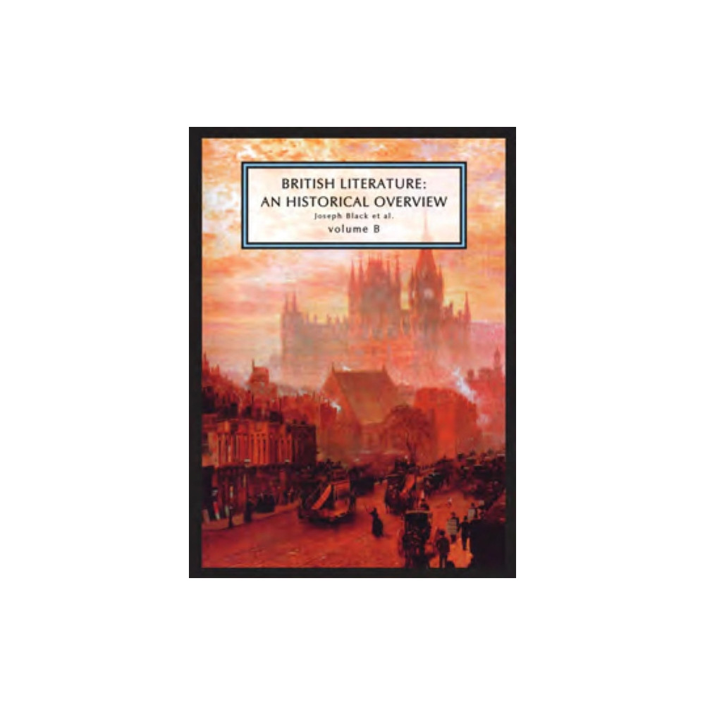 Produktbild för British Literature: A Historical Overview, Volume B (häftad, eng)