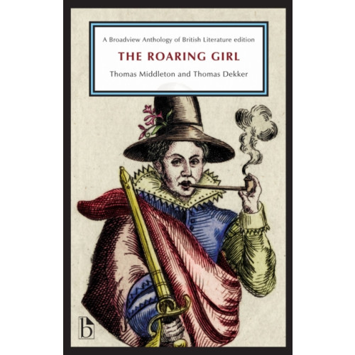 Broadview Press Ltd The Roaring Girl (häftad, eng)