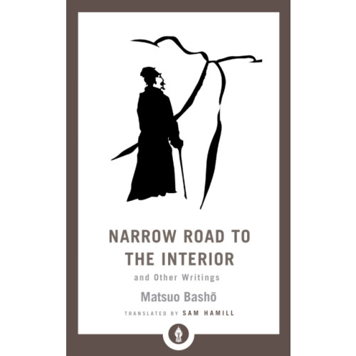 Shambhala Publications Inc Narrow Road to the Interior (häftad, eng)