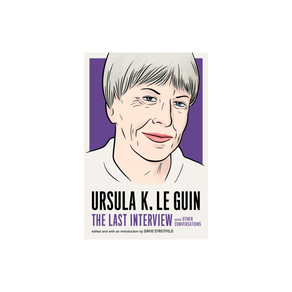 Produktbild för Ursula Le Guin: The Last Interview (häftad, eng)