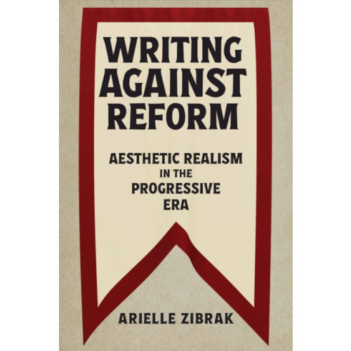 University of Massachusetts Press Writing against Reform (häftad, eng)