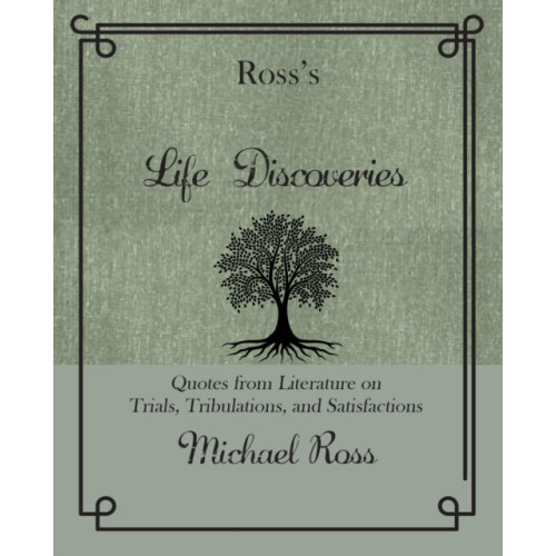 Rare Bird Books Ross's Life Discoveries (inbunden, eng)