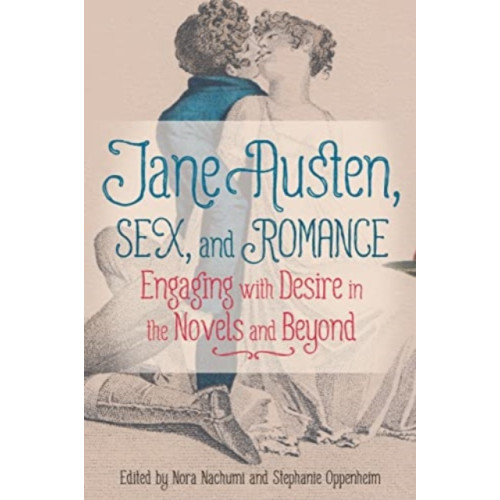 Boydell & Brewer Ltd Jane Austen, Sex, and Romance (häftad, eng)