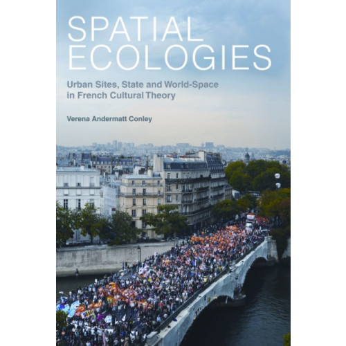 Liverpool University Press Spatial Ecologies (häftad, eng)