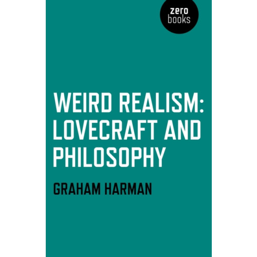 Collective Ink Weird Realism – Lovecraft and Philosophy (häftad, eng)