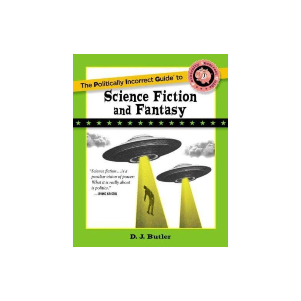 Produktbild för Politically Incorrect Guide to Science Fiction and Fantasy (häftad, eng)