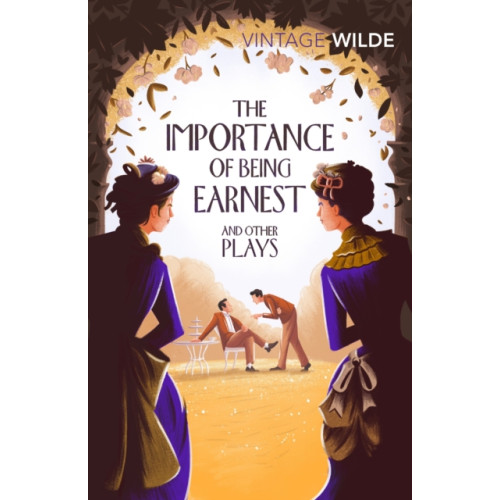 Vintage Publishing The Importance of Being Earnest and Other Plays (häftad, eng)