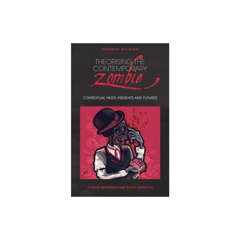 Produktbild för Theorising the Contemporary Zombie (häftad, eng)