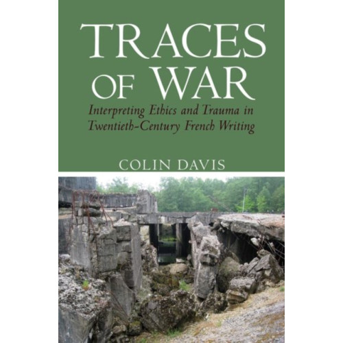 Liverpool University Press Traces of War (inbunden, eng)