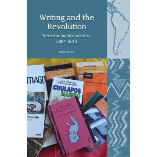 Liverpool University Press Writing and the Revolution (inbunden, eng)