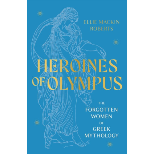 Headline Publishing Group Heroines of Olympus (häftad, eng)
