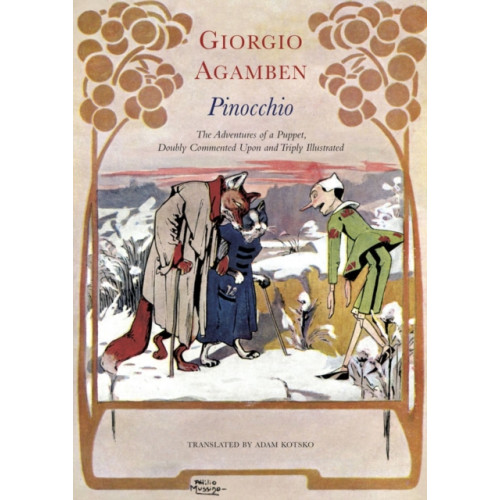 Seagull Books London Ltd Pinocchio – The Adventures of a Puppet, Doubly Commented Upon and Triply Illustrated (inbunden, eng)