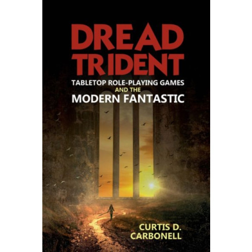 Liverpool University Press Dread Trident (inbunden, eng)