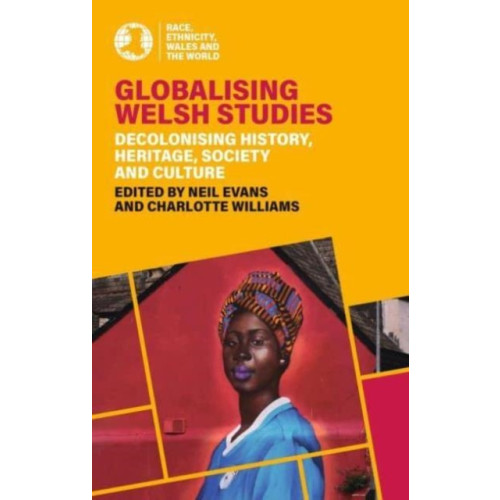 University of wales press Globalising Welsh Studies (häftad, eng)