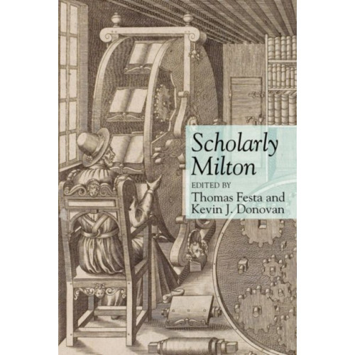 Liverpool University Press Scholarly Milton (häftad, eng)