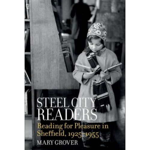 Liverpool University Press Steel City Readers (häftad, eng)