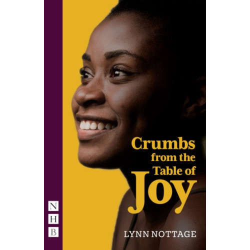 Nick Hern Books Crumbs from the Table of Joy (NHB Modern Plays) (häftad, eng)