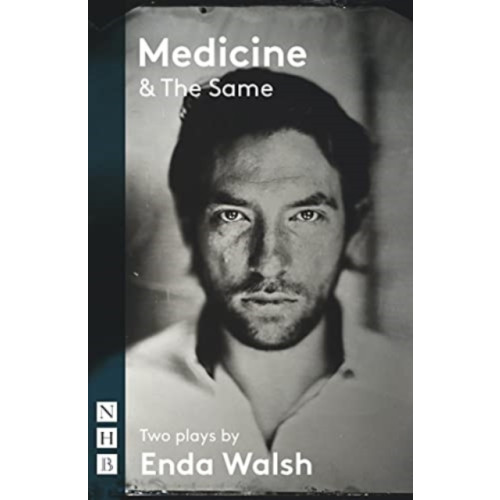 Nick Hern Books Medicine & The Same: two plays (häftad, eng)