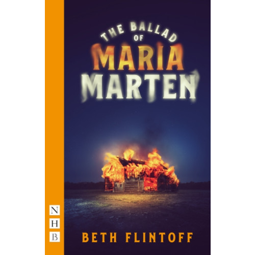 Nick Hern Books The Ballad of Maria Marten (häftad, eng)