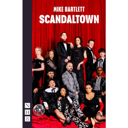 Nick Hern Books Scandaltown (häftad, eng)